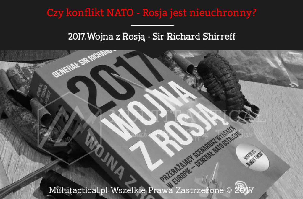 Multitactical.pl - 2017.Wojna z Rosją - Sir Richard Shirreff