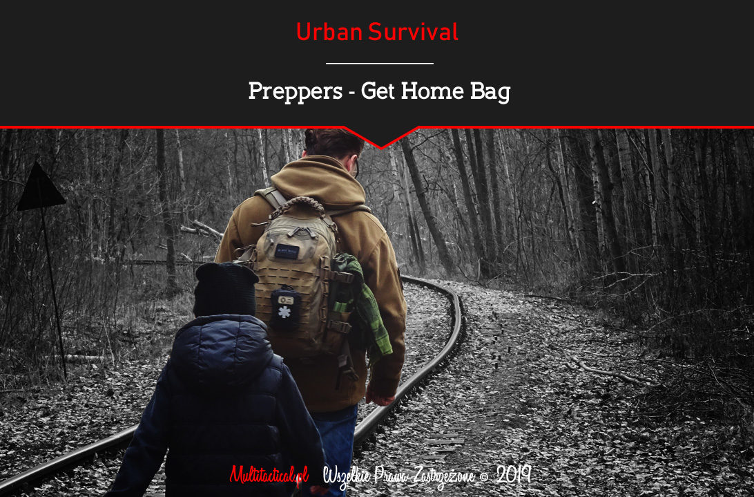 Multitactical.pl - Survival Outdoor Prepping Tactical Gear - Urban Survival - Get Home Bag