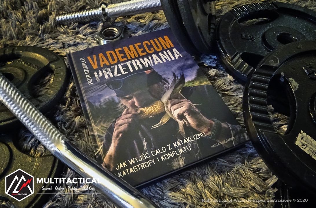 Multitactical.pl - Survival Outdoor Prepping Tactical Gear - Preppers - Piotr Czuryłło - Vademecum Przetrwania - Jak wyjść cało z kataklizmu, katastrofy i konfliktu - Recenzja